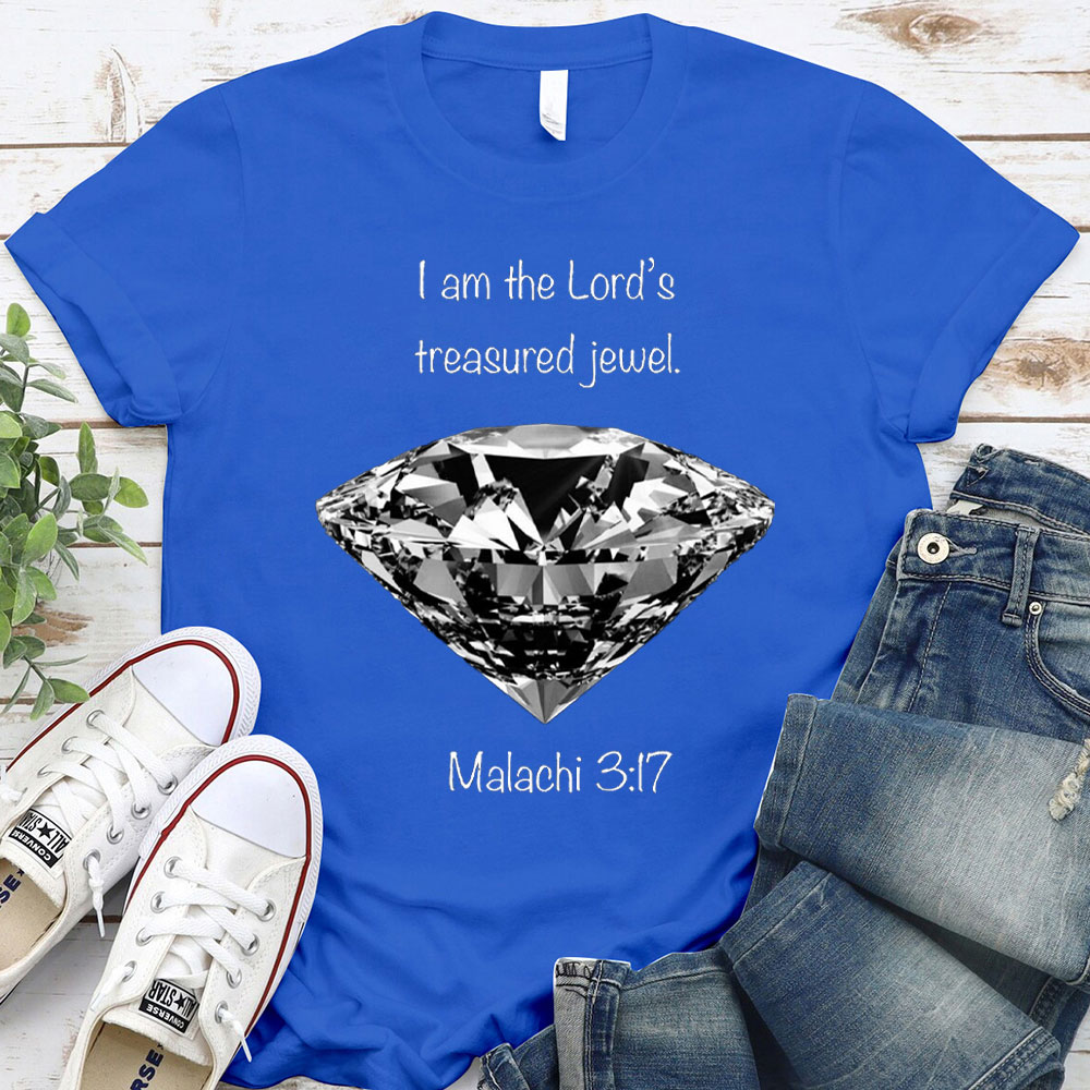 I Am The Lords Treasured Jewel Malachi 3:17 Christian T-Shirt