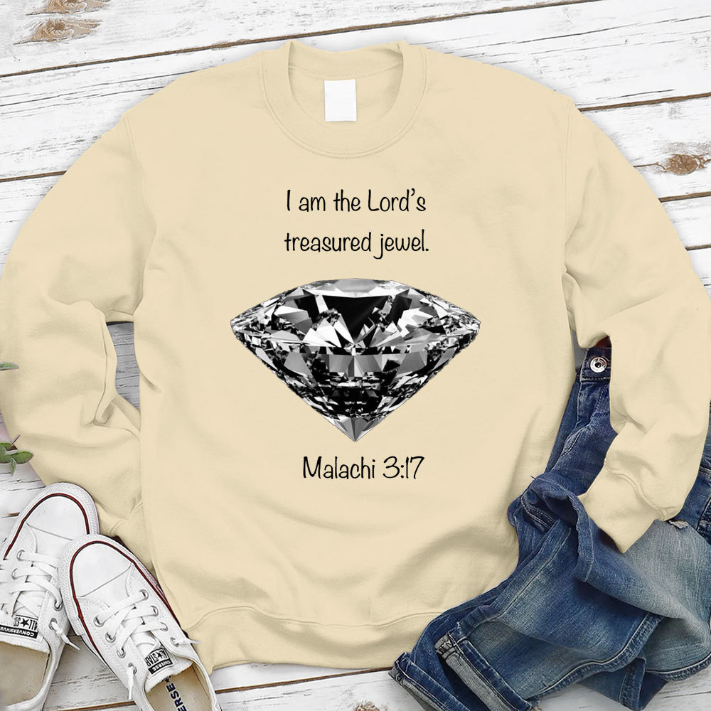 I Am The Lord's Treasured Jewel Malachi 3:17 Christian Sweatshirt