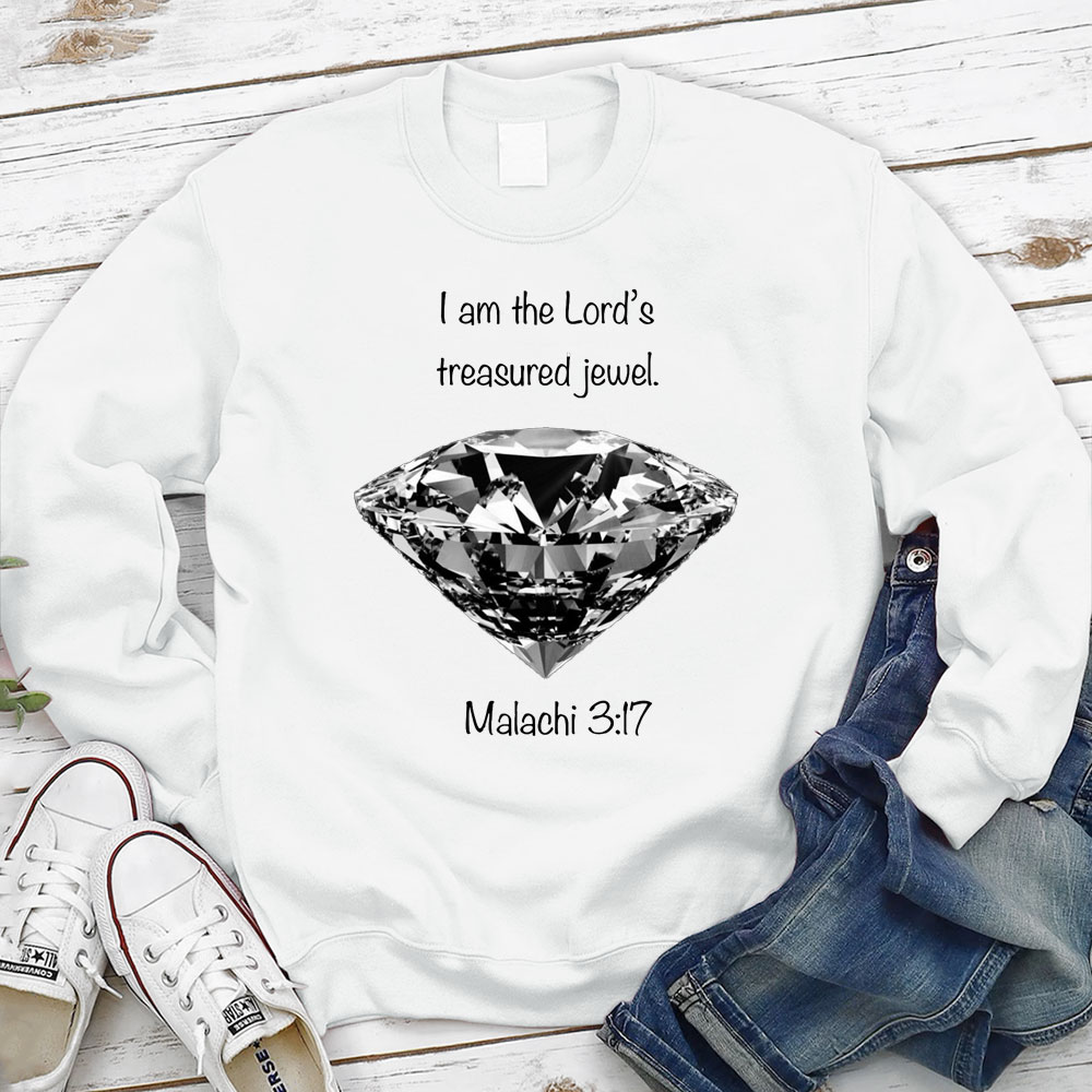 I Am The Lord's Treasured Jewel Malachi 3:17 Christian Sweatshirt