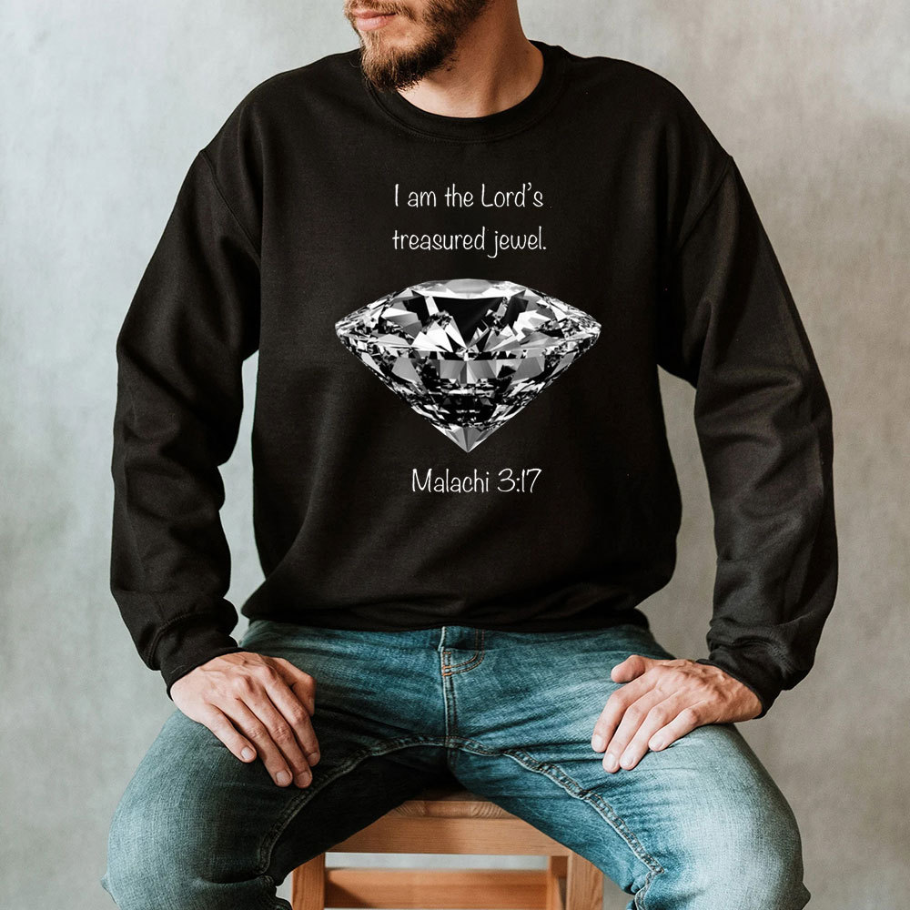 I Am The Lord's Treasured Jewel Malachi 3:17 Christian Sweatshirt