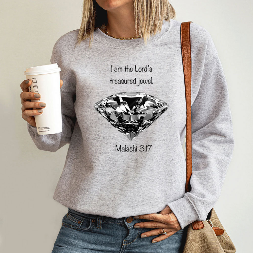 I Am The Lord's Treasured Jewel Malachi 3:17 Christian Sweatshirt