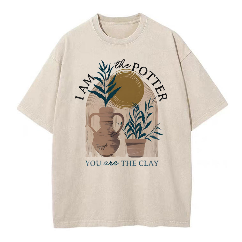 I Am The Potter You Are The Clay Christian Washed T-Shirt Sale-GuidingCross