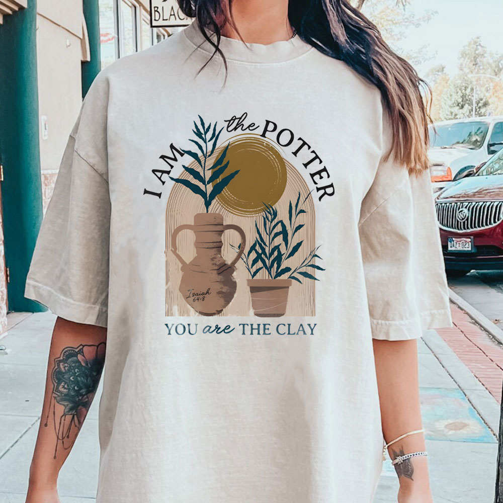 I Am The Potter You Are The Clay Christian Washed T-Shirt