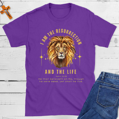I Am The Resurrection Christian T-Shirt