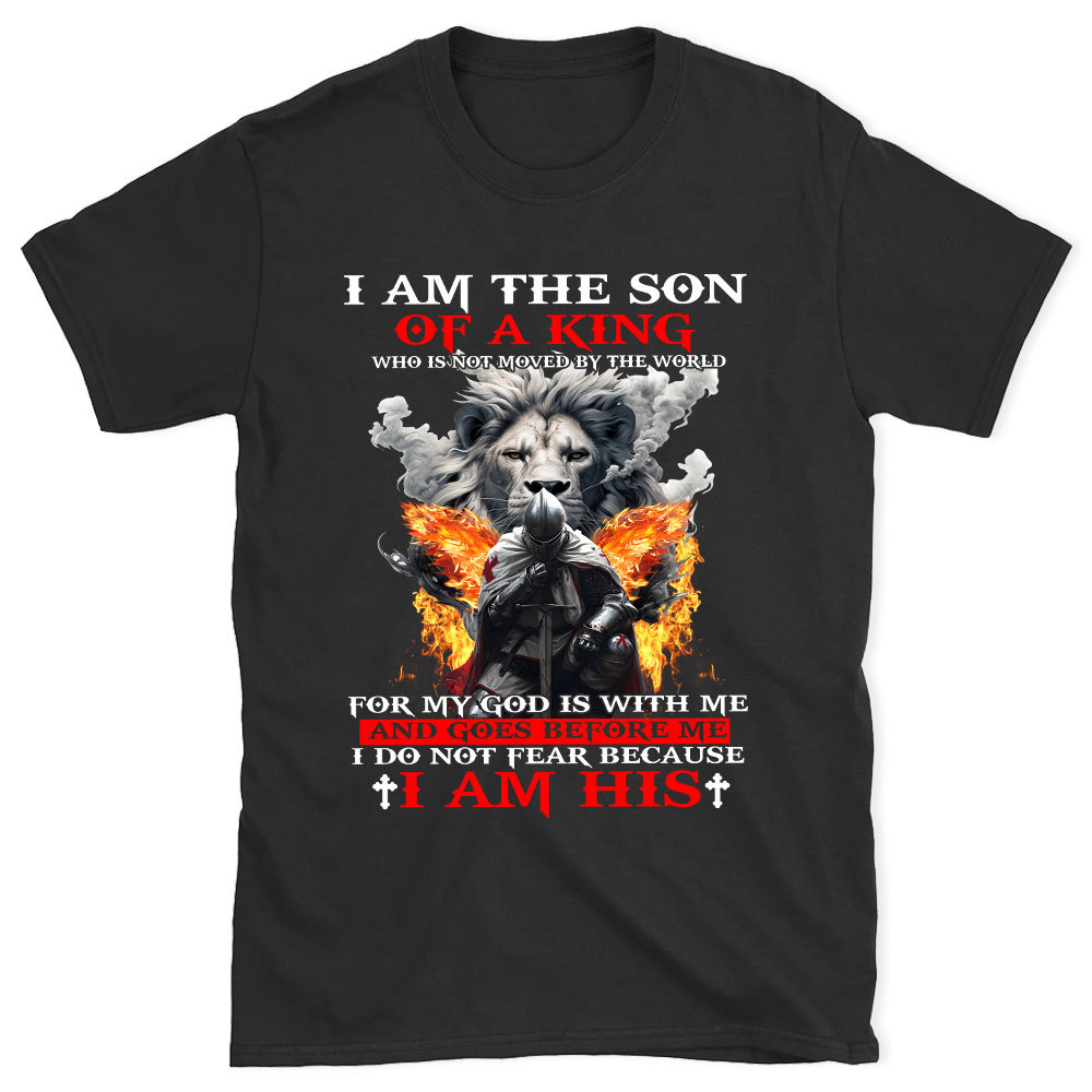 I Am The Son Of  A King Christian T-Shirt