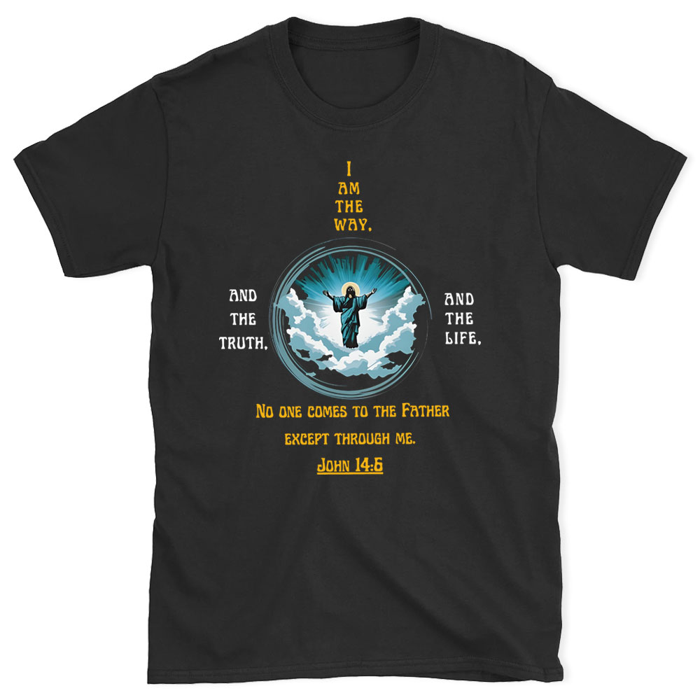I Am The Way Chirstian T-Shirt