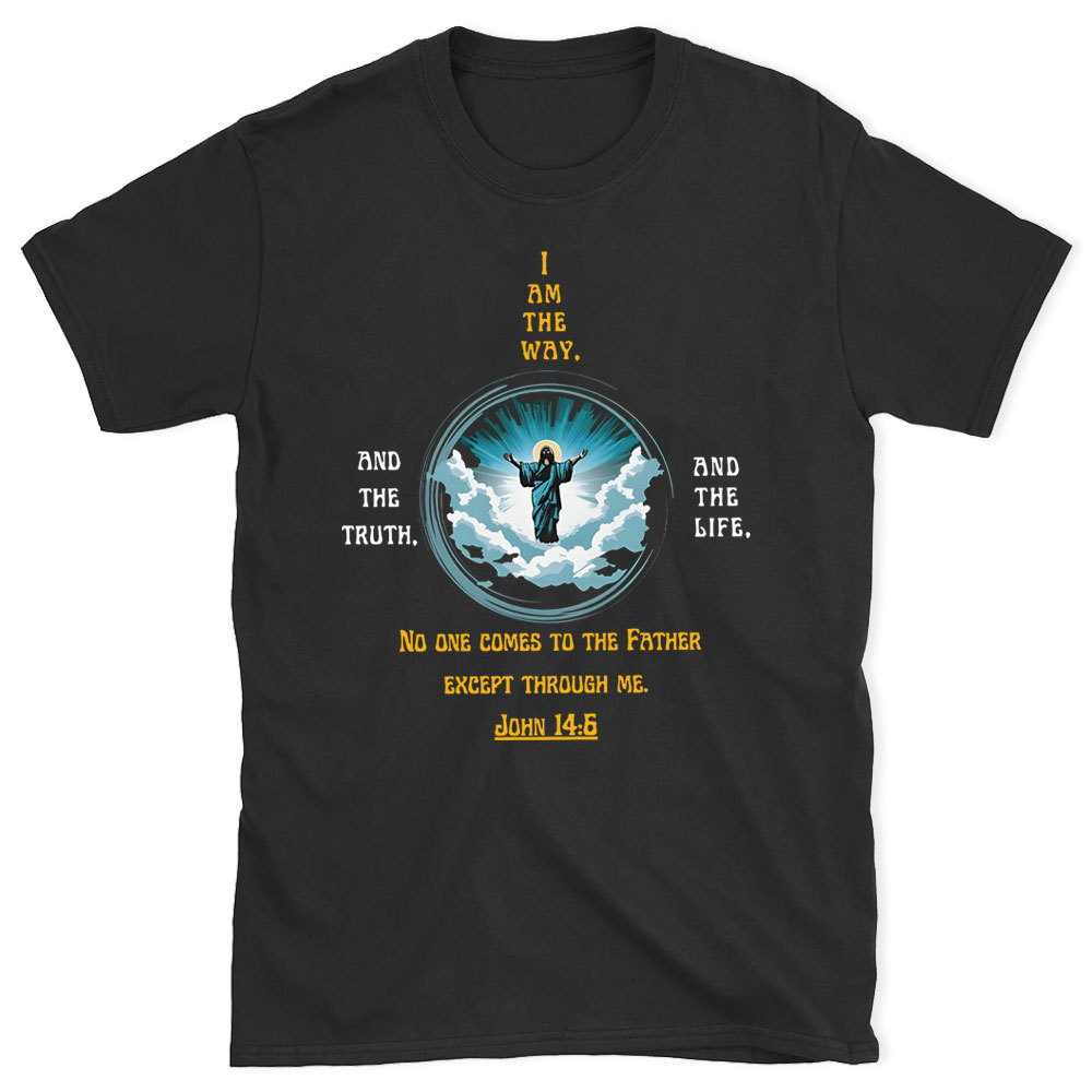 I Am The Way Chirstian T-Shirt