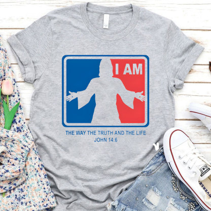 I Am The Way The Truth And The Life Christian T-Shirt