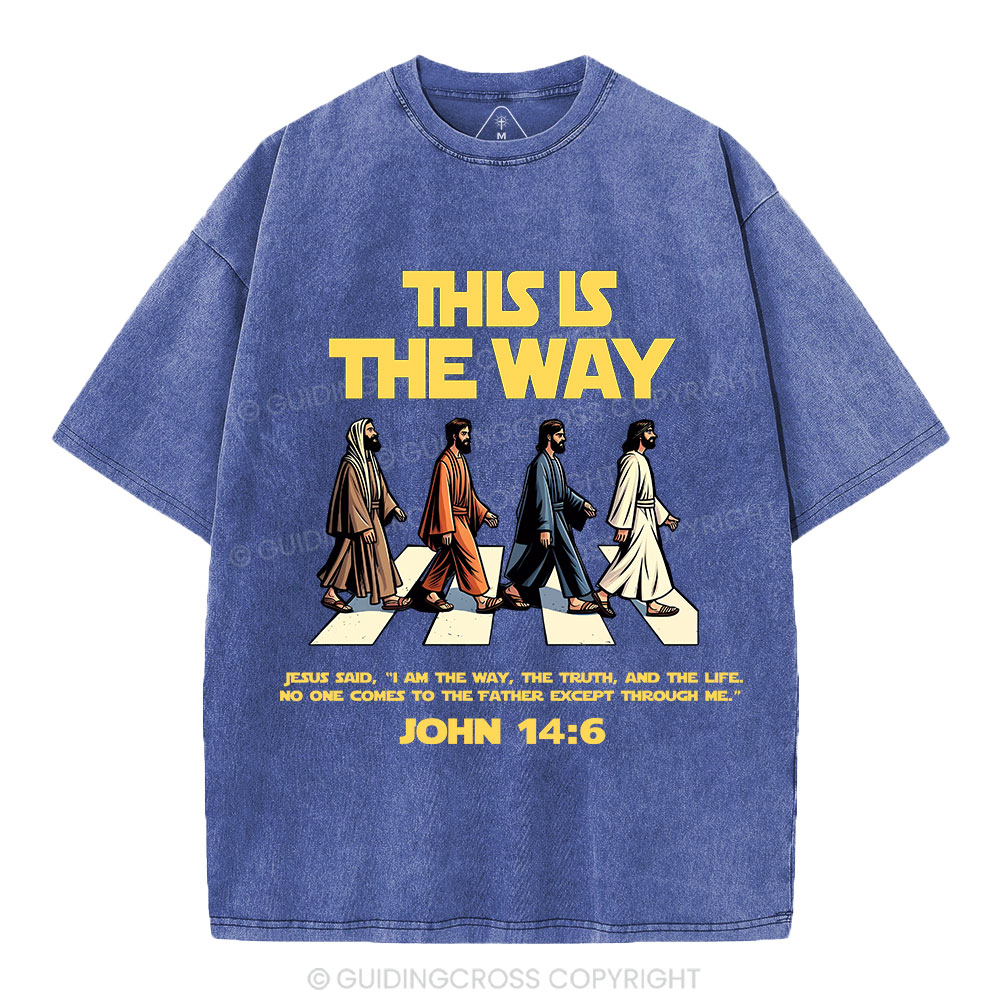 I Am The Way The Truth And The Life Christian Washed T-Shirt