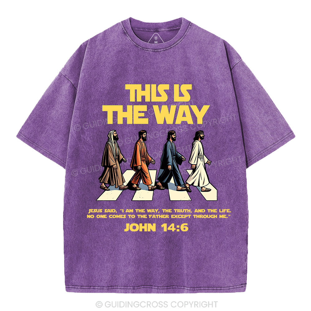 I Am The Way The Truth And The Life Christian Washed T-Shirt