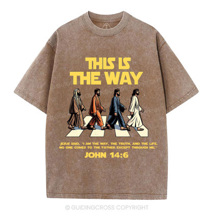 I Am The Way The Truth And The Life Christian Washed T-Shirt
