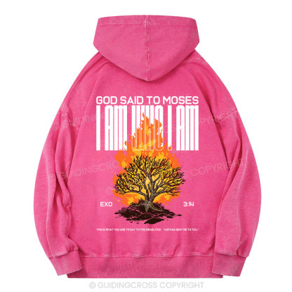 I Am Who I Am Christian Washed Hoodie