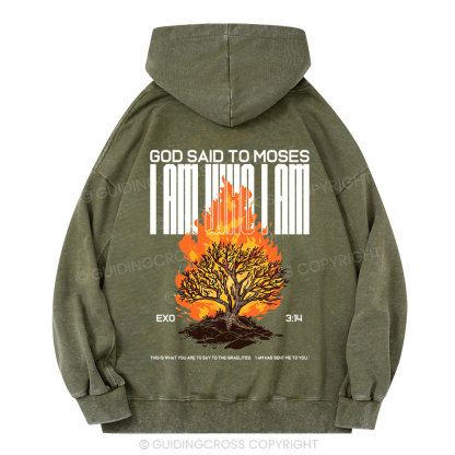 I Am Who I Am Christian Washed Hoodie