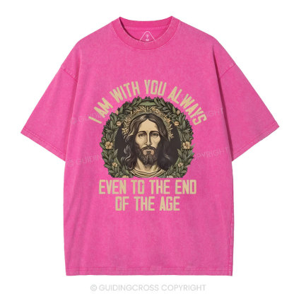 I Am With You Always Christian Washed T-Shirt