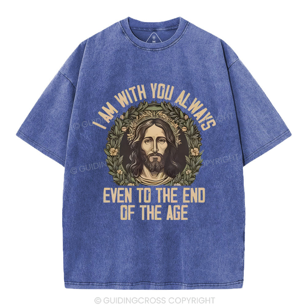 I Am With You Always Christian Washed T-Shirt