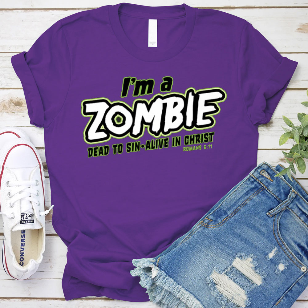 I Am Zomble Christian T-Shirt