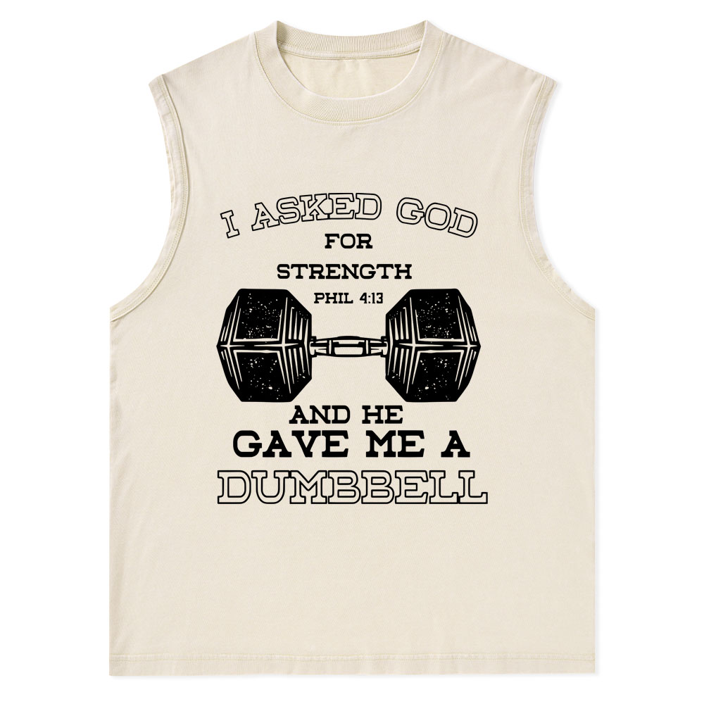 I Ask God For Strength Christian Washed Tank Top