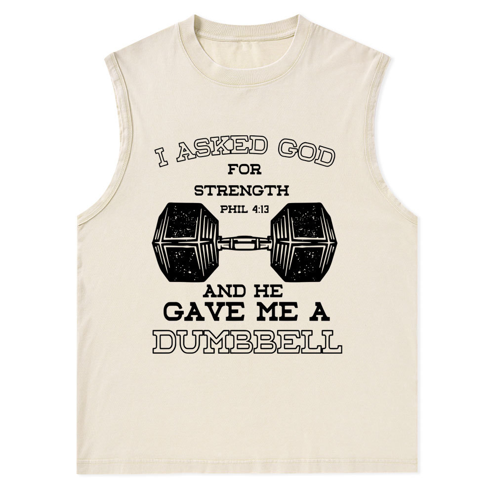 I Ask God For Strength Christian Washed Tank Top