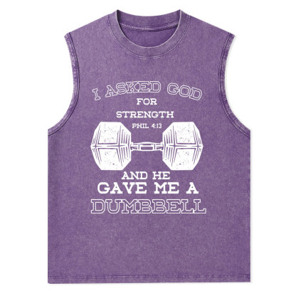 I Ask God For Strength Christian Washed Tank Top