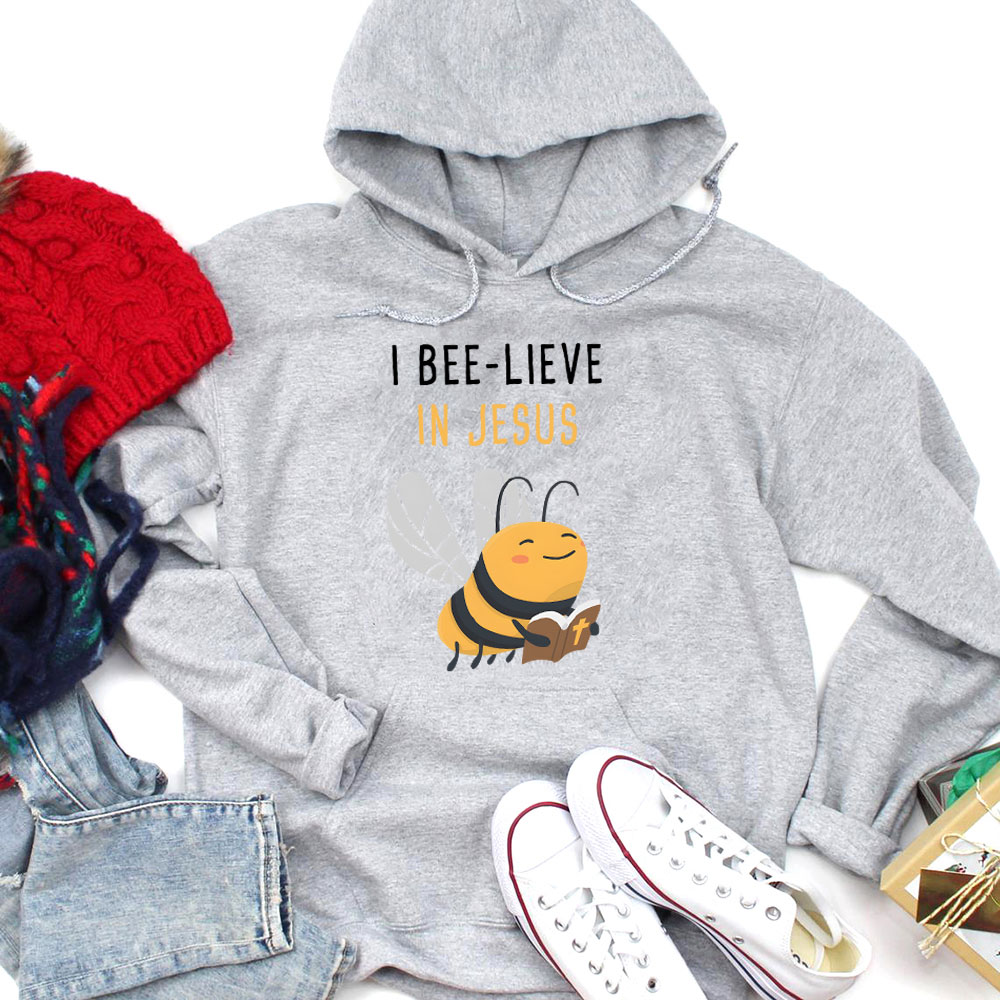 I Bee-lieve In Jesus Christian Hoodie