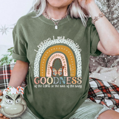 I Believe I Will See The Goodness Christian Washed T-Shirt