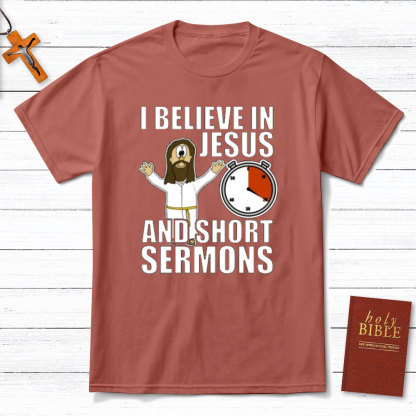 I Believe In Jesus And Short Sermons Christian T-Shirt