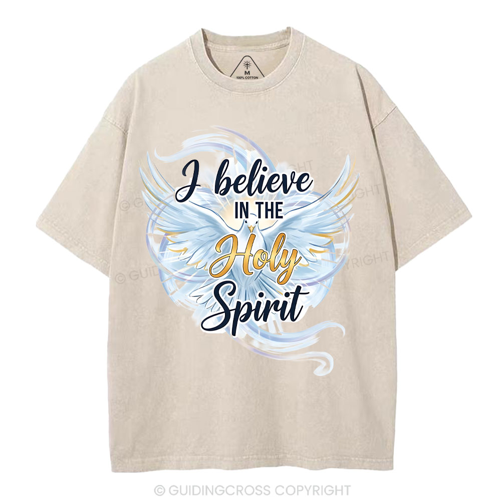 I Believe In The Holy Spirit Christian Washed T-Shirt