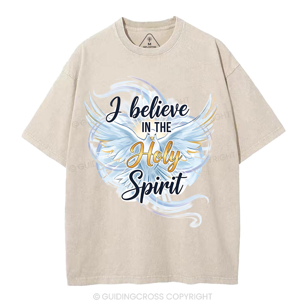 I Believe In The Holy Spirit Christian Washed T-Shirt