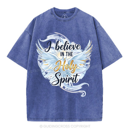 I Believe In The Holy Spirit Christian Washed T-Shirt