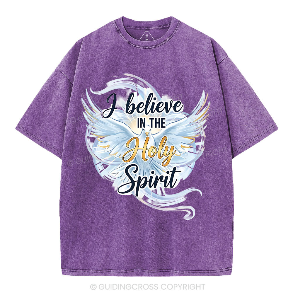 I Believe In The Holy Spirit Christian Washed T-Shirt