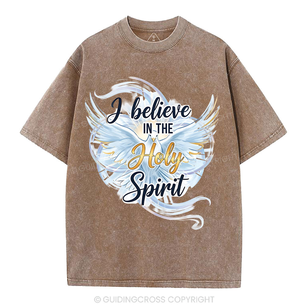 I Believe In The Holy Spirit Christian Washed T-Shirt