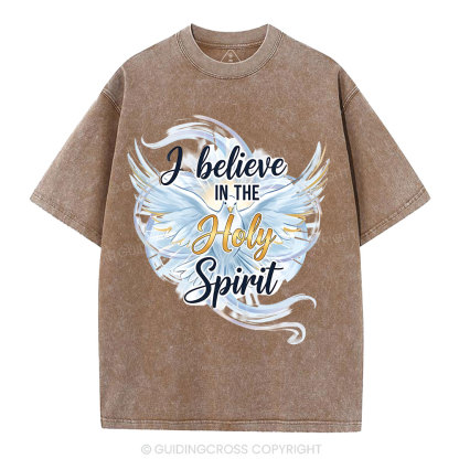I Believe In The Holy Spirit Christian Washed T-Shirt