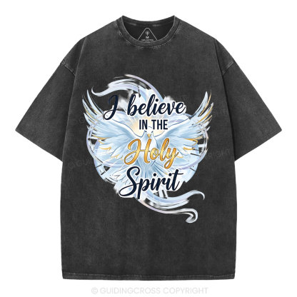 I Believe In The Holy Spirit Christian Washed T-Shirt