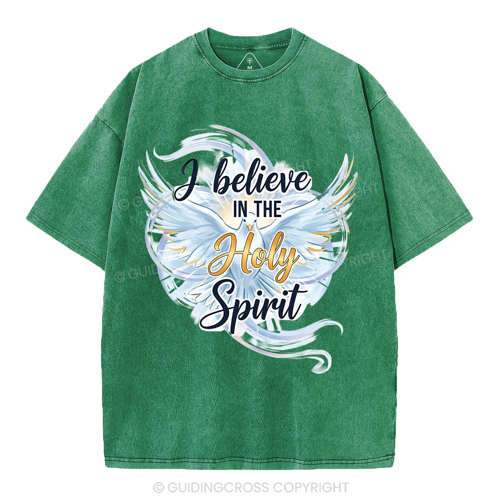 I Believe In The Holy Spirit Christian Washed T-Shirt