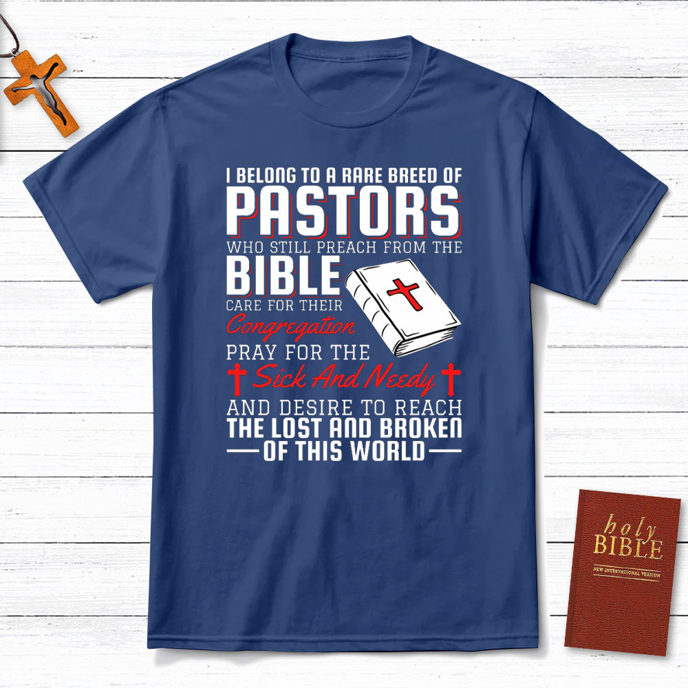 I Belong To A Rare Breed Of Pastors Christian T-Shirt