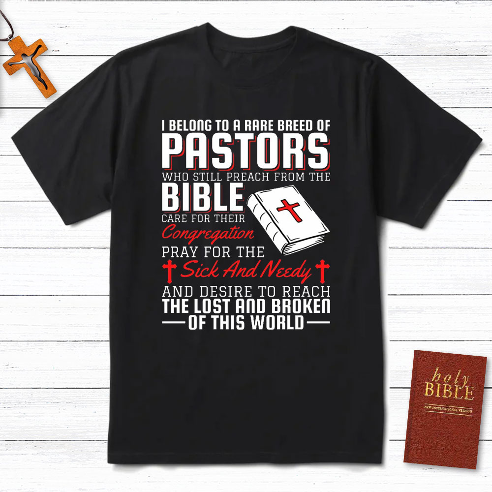 I Belong To A Rare Breed Of Pastors Christian T-Shirt