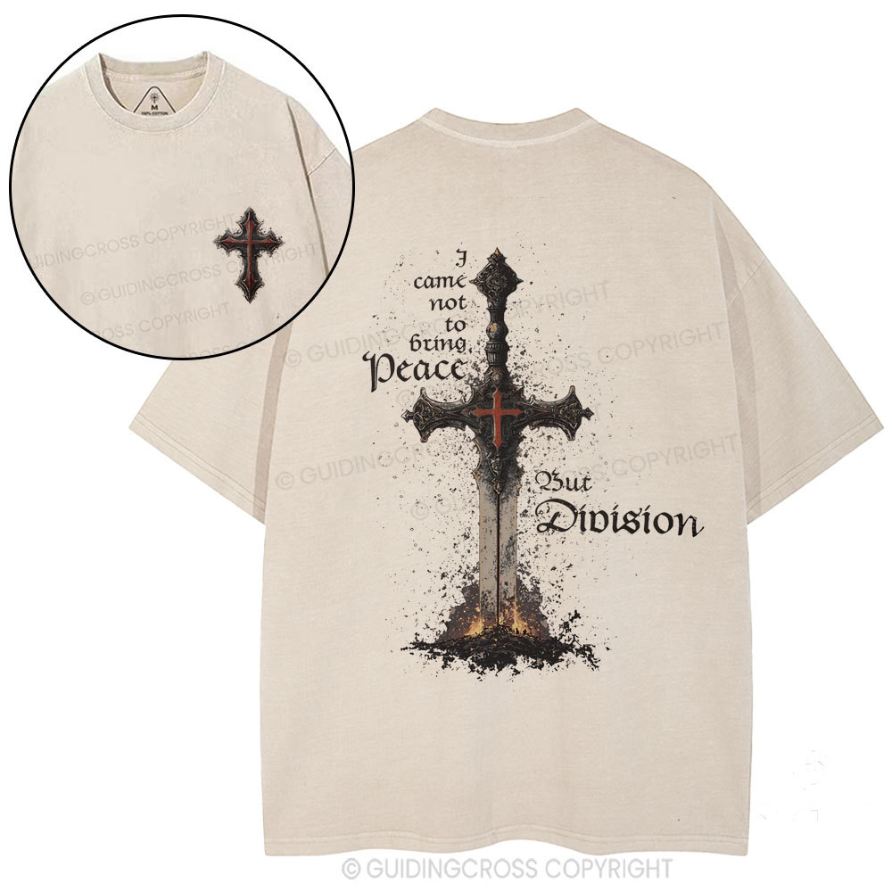 I Came Not to Bring Peace Christian Washed T-Shirt