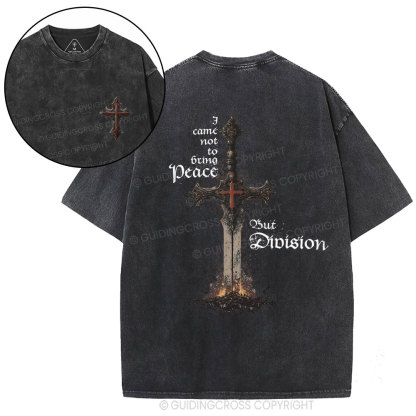 I Came Not to Bring Peace Christian Washed T-Shirt