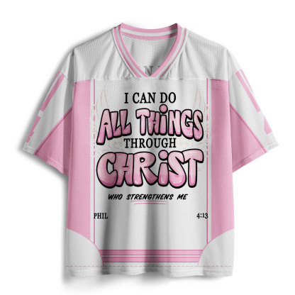 I Can Do All Thing Through Christ Christian Mesh Jersey