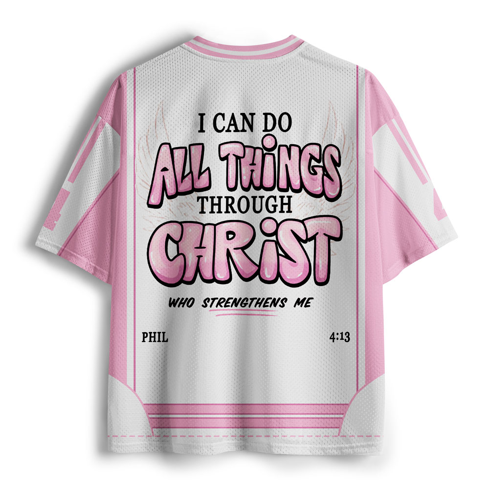 I Can Do All Thing Through Christ Christian Mesh Jersey