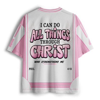I Can Do All Thing Through Christ Christian Mesh Jersey