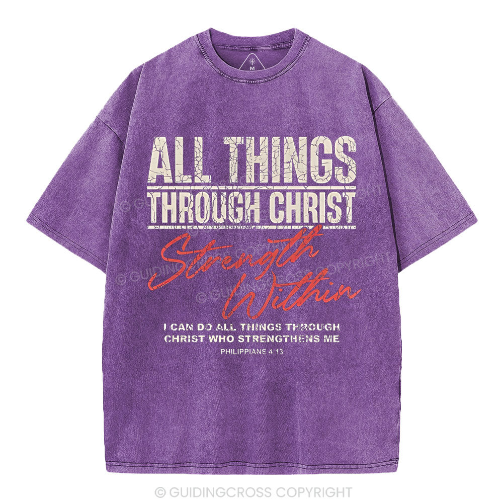 I Can Do All Thing With Christ Christian Washed T-Shirt