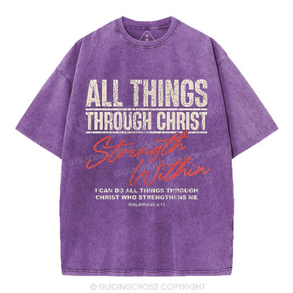 I Can Do All Thing With Christ Christian Washed T-Shirt