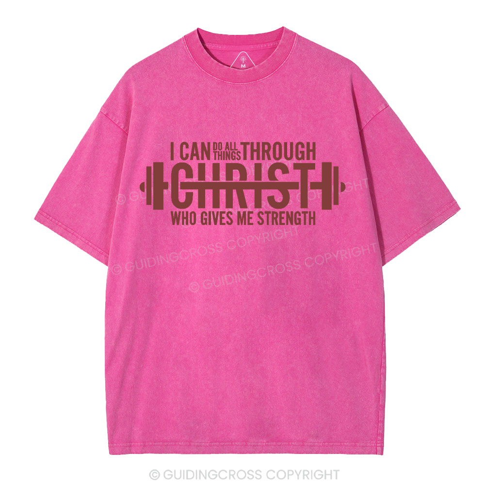 I Can Do All Thing With Christ Christian Washed T-Shirt