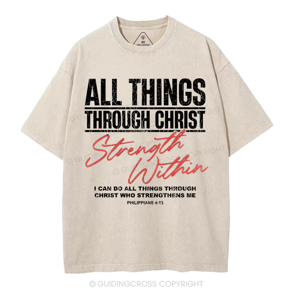 I Can Do All Thing With Christ Christian Washed T-Shirt