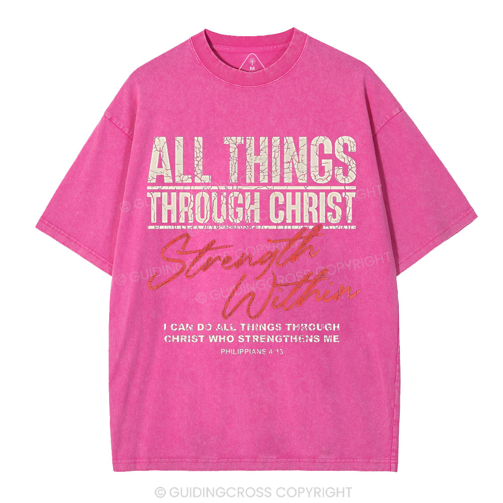 I Can Do All Thing With Christ Christian Washed T-Shirt