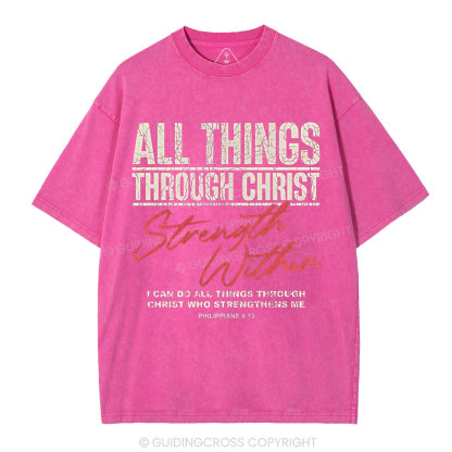 I Can Do All Thing With Christ Christian Washed T-Shirt