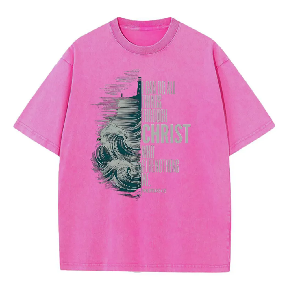 I Can Do All Things Christ Who Strengthens Me Christian Washed T-Shirt