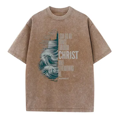 I Can Do All Things Christ Who Strengthens Me Christian Washed T-Shirt