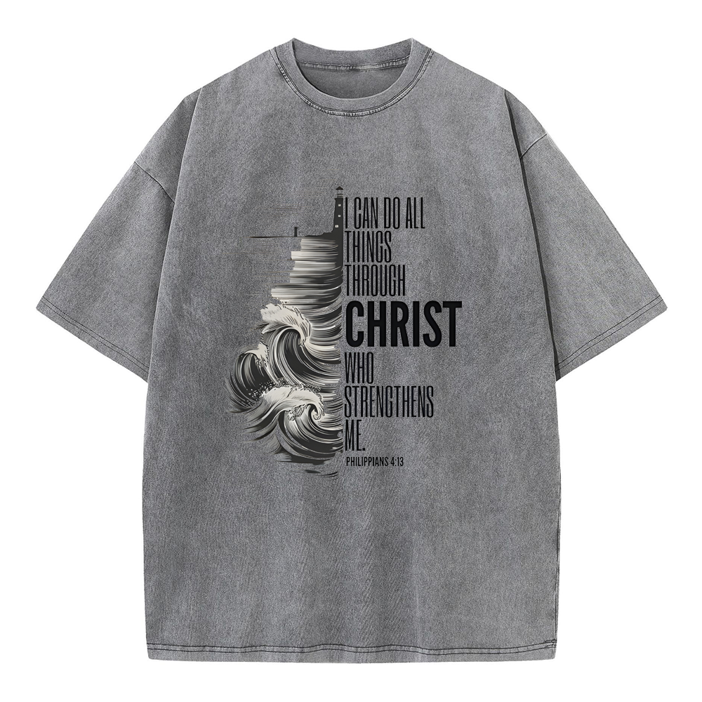 I Can Do All Things Christ Who Strengthens Me Christian Washed T-Shirt